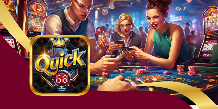 Quick68 – Cổng game giải trí số một với trải nghiệm đỉnh cao