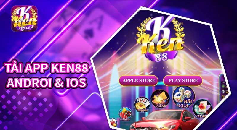 Ken88 - Thiên đường giải trí đẳng cấp uy tín top 1 Việt Nam