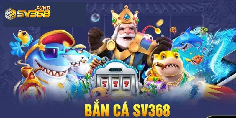 Các sản phẩm game nên chơi tại SV368