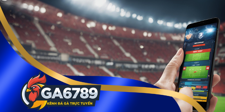 Ga6789 - Nhà cái chất lượng uy tín hàng đầu Việt Nam 